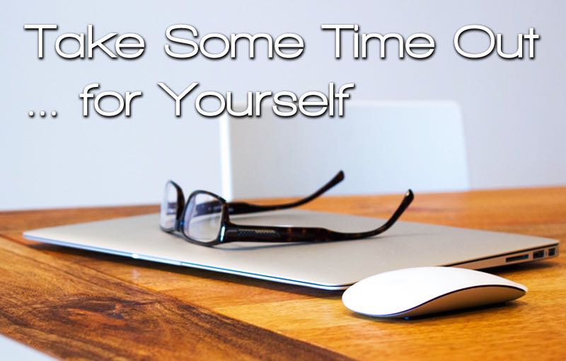 Take some time out to find true happiness within yourself switch off the phone and computer